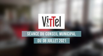 vittel|vidéo|conseil municipal|séance|mairie|hôtel de ville