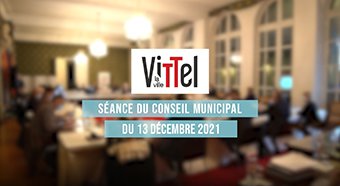 vittel|vidéo|conseil municipal|séance|mairie|hôtel de ville