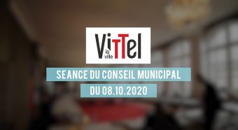 vittel|vidéo|conseil municipal|séance|mairie|hôtel de ville