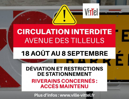 Circulation interdite avenue des Tilleuls – du 18 août au 8 septembre 2025
