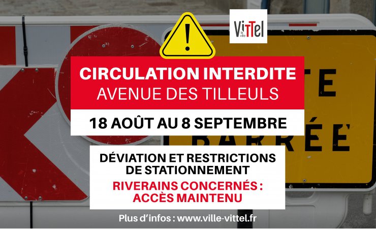 Circulation interdite avenue des Tilleuls – du 18 août au 8 septembre 2025
