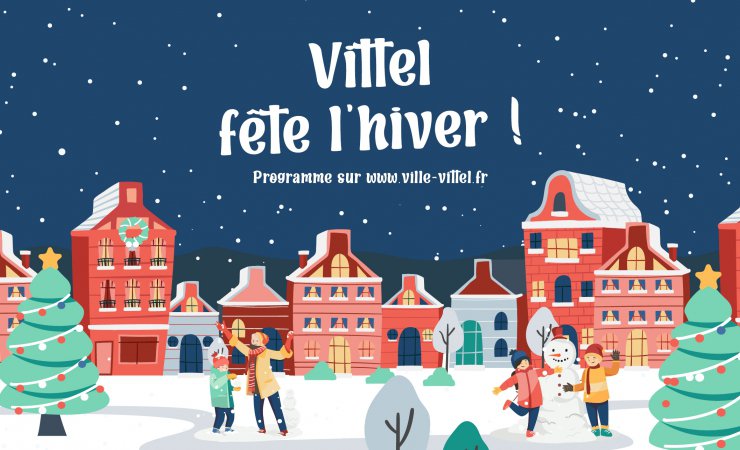 vittel|hiver|noel|fête|festivités|saintnicolas|marchédenoël