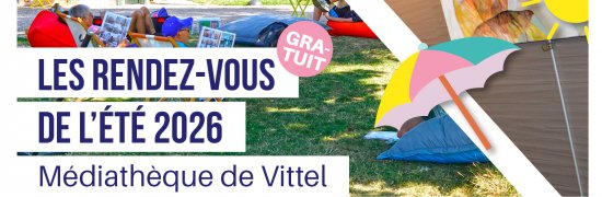 été|médiathèque|vittel|animations|estivales|thermalire|exposition|atelier