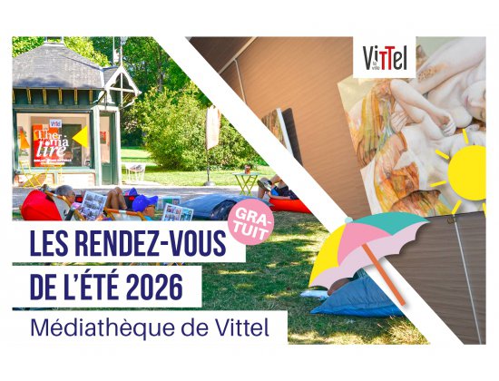 été|médiathèque|vittel|animations|estivales|thermalire|exposition|atelier