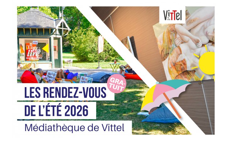 été|médiathèque|vittel|animations|estivales|thermalire|exposition|atelier
