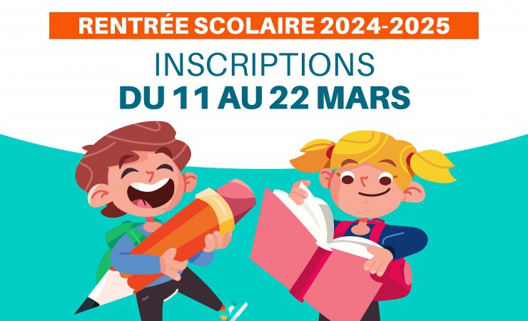 Inscriptions dans les écoles - année scolaire 2024-2025