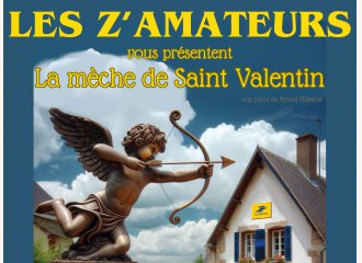 Théâtre «La mèche de Saint Valentin»